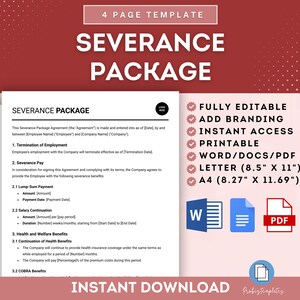 May include: A printable severance package template in Word, Docs, and PDF formats. The template is fully editable and includes branding options. The document sizes are Letter (8.5" x 11") and A4 (8.27" x 11.69").