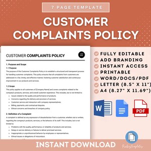 May include: A 7-page template for a customer complaints policy. The template is fully editable, printable, and includes branding options. The document is available in Word, PDF, and Letter (8.5 x 11 inches) and A4 (8.27 x 11.69 inches) sizes.