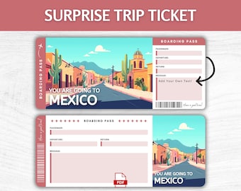 Könnte beinhalten: Ein Überraschungs-Reiseticket mit mexikanischem Thema. Das Ticket zeigt eine farbenfrohe Illustration einer Straßenszene mit Gebäuden und Kakteen. Auf dem Ticket steht "You are going to Mexico" und "Boarding Pass". Es gibt Platz, um eine Nachricht hinzuzufügen.