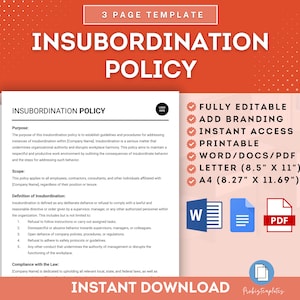May include: A printable insubordination policy template in Word, PDF, and Letter size. The template is fully editable and includes a section for adding branding. The document is designed to help businesses establish guidelines and procedures for addressing instances of insubordination in the workplace.