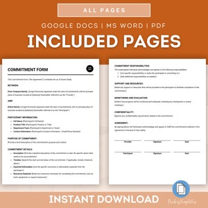May include: A commitment form template in a white and black design. The form includes sections for participant information, purpose of commitment, commitment details, commitment responsibilities, support and resources, monitoring and evaluation, confidentiality, and agreement. The form is ready for instant download.