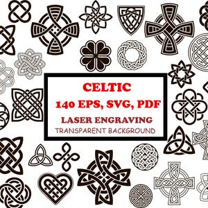 Op de afbeelding: Een verzameling Keltische knoopontwerpen in zwart en wit. De afbeelding bevat verschillende ingewikkelde patronen, waaronder kruisen, cirkels en hartvormen. Tekst op de afbeelding luidt "CELTIC 140 EPS, SVG, PDF LASER ENGRAVING TRANSPARENT BACKGROUND."