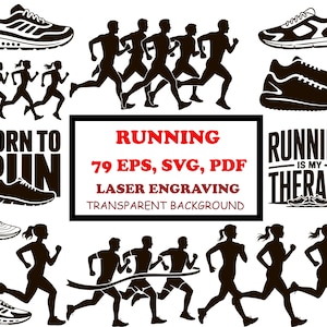 Puede incluir: Ilustraciones gráficas en blanco y negro con temas de running. Incluye siluetas de corredores, zapatillas de correr y texto que dice "Born to Run" y "Running is my Therapy". La imagen también contiene el texto "Running 79 EPS, SVG, PDF Laser Engraving Transparent Background".