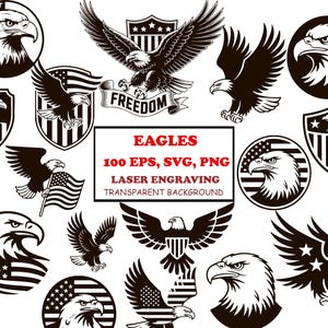 Könnte beinhalten: Eine Sammlung von schwarz-weißen Adlerillustrationen in verschiedenen Posen, darunter Adler mit ausgebreiteten Flügeln, Adlerköpfe und Adler mit Flaggen. Der Text "EAGLES 100 EPS, SVG, PNG LASER ENGRAVING TRANSPARENT BACKGROUND" ist ebenfalls enthalten.