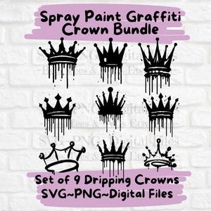Dripping Black Crowns SVG, Spray Paint Crown Cut File Bundle, Graffiti Style Crowns SVG PNG, Street Art Crowns, Urban Grunge Crowns Svgs Png