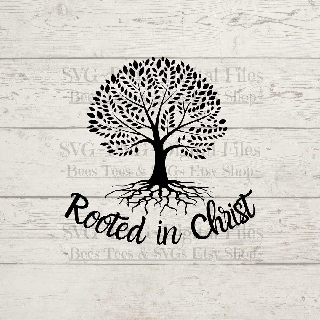 Rooted in Christ Png Svg, Positive Christian Png Svg, Religious Cricut ...