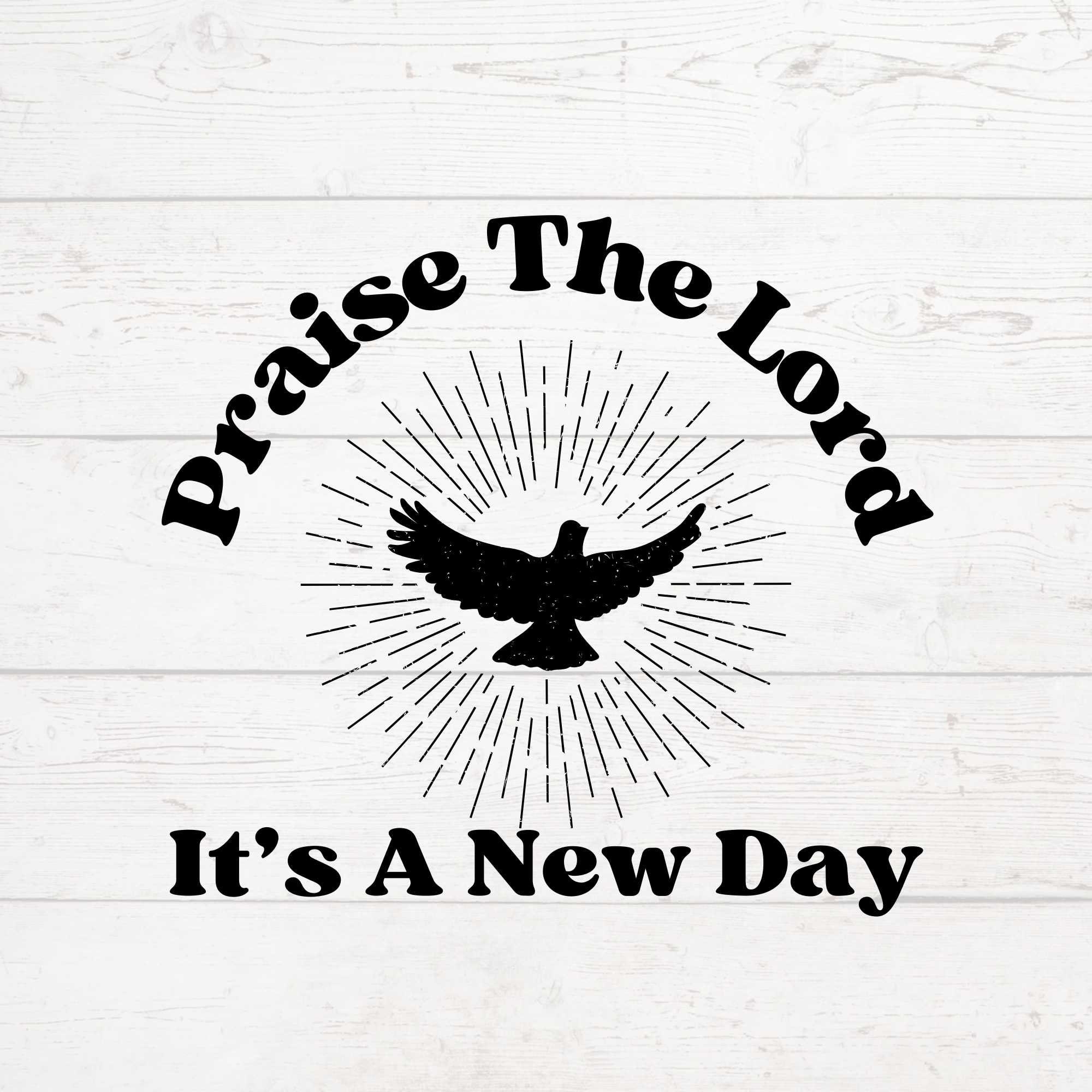 Praise the Lord SVG File for Cricut Users, Grateful Inspirational Quote