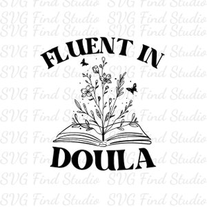 Archivo SVG de partera doula para usuarios de Cricut, flores de agradecimiento de partera para entrenadora de partos para estudiantes docentes que dominan el archivo de corte Doula para aficionados al bricolaje