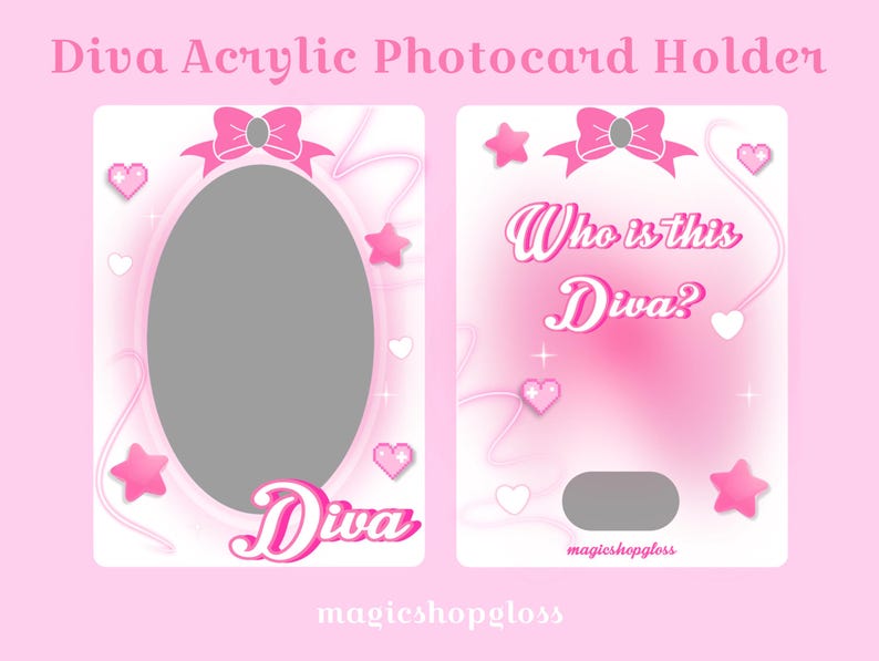 May include: Pink acrylic photo card holder with a pink bow and stars. The holder has a blank oval space for a photo card and the text "Diva" in pink letters. The back of the holder has the text "Who is this Diva?" in pink letters.