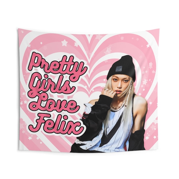 Skz Felix Hiptape Pretty Girls Banner, Stray Kids Members Kpop