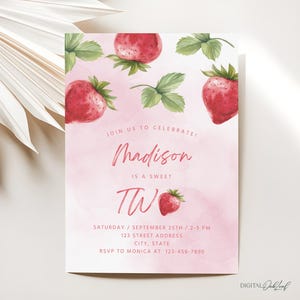 May include: Pink and white watercolor birthday invitation with a strawberry theme. The invitation says "Join us to celebrate! Madison is a sweet two."  It also includes the date, time, address, and RSVP information.