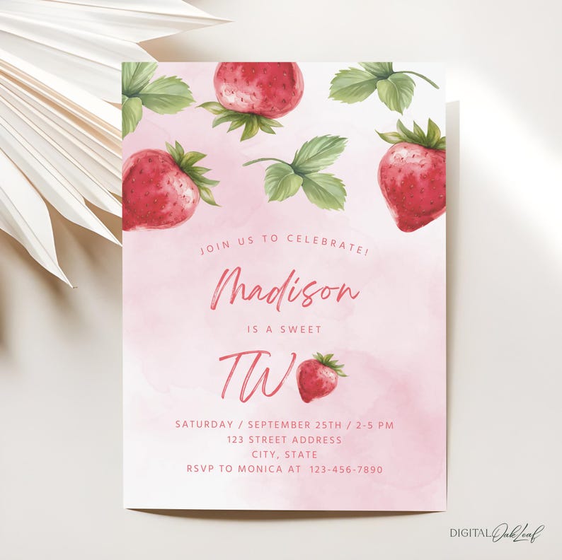 May include: Pink and white watercolor birthday invitation with a strawberry theme. The invitation says "Join us to celebrate! Madison is a sweet two."  It also includes the date, time, address, and RSVP information.