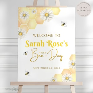 1st Bee-Day Welcome Sign Template, Editable Kids Honey Bee Party Decor, Printable Girls First Birthday Party Poster, Instant Download