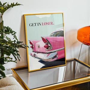 Impresión de "Mean Girls" (Perdedor), arte de pared de coche retro rosa, impresión de frase "Moverse", arte de pared moderno, decoración del hogar, póster de coche rosa