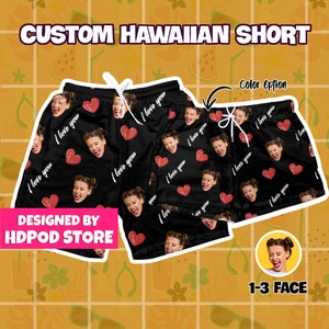 I Love U Custom Shorts, Heart Custom Photo Shorts, Custom Face Shorts, custom pet shorts, basketball shorts, hawaiian shorts Gifts
