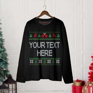 Custom Ugly Christmas Sweatshirt, Personalized Ugly Xmas, Customize Your Text Ugly Christmas, Couple Sweater, Santa Matching, Funny Holiday