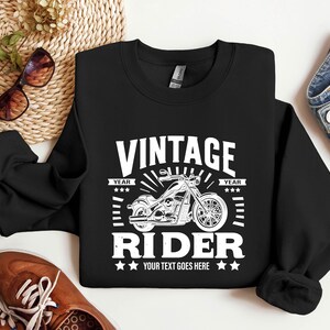 Vintage Motorcycle Custom Vintage Year Your Text Goes Here Sweatshirt, Spirit Road Sweater, Classic Motorcycle Quality And Power Motorcycle