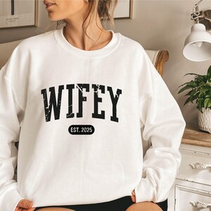 Personalized Wifey Sweatshirt, Custom Bride Sweatshirt, Gift For Bride, Cute Wifey Sweatshirt, Future Mrs, Wife Sweatshirt, Engagement Gift