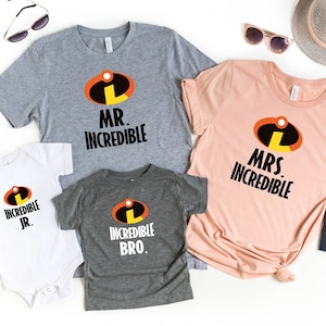 Mr. Incredible, Mrs. Incredible, Incredible Jr. Incredible Bro, Incredible Family Shirt, Animation Family T-Shirt, Gift For Couple,