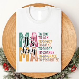 Mama Nana Gigi It’s Okay Customizable Shirt,Mothers Day Gift, Mom Life Shirt,Motivational Gift For Mom,Groovy  Blessed Mom Mental Health Tee