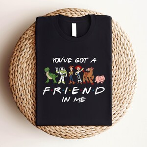 You've Got A Friend In Me Family Trip T-Shirt, Toy Story Characters Shirt, Disney Pixar Shirt, Woody Buzz Toy Story Party Gift Shirt image 3