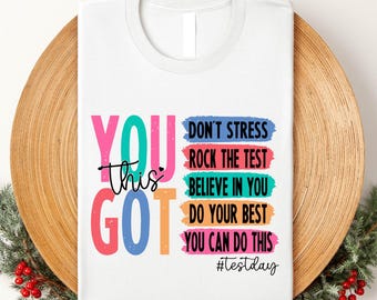 Camiseta "You Got This Test Day": Camiseta motivacional para profesores