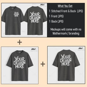 May include: Mockup of a gray t-shirt with the text "YOUR DESIGN HERE" printed on the front and back. The mockup includes a stitched front and back, a front view, and a back view. The text "What You Get" is displayed above the mockup, followed by a list of the included files: 1 Stitched Front & Back (JPG), 1 Front (JPG), 1 Back (JPG). The text "Mockups will come with no Wathermark/branding" is displayed below the mockup.