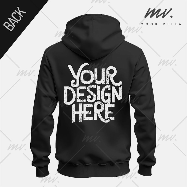 May include: Black hooded sweatshirt with the text "YOUR DESIGN HERE" in white on the back.