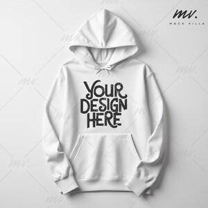 May include: White hooded sweatshirt with a black graphic that says "YOUR DESIGN HERE".
