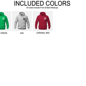May include: Three zippered hoodies in different colors: Irish Green, Ash, and Cardinal Red. Each hoodie has a mock-up design on the front.