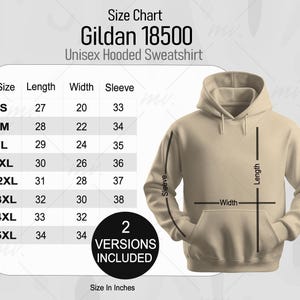 May include: Size chart for a Gildan 18500 unisex hooded sweatshirt. The chart shows measurements in inches for length, width, and sleeve length for sizes S through 5XL.
