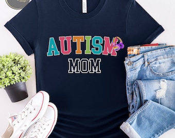 Autism Mom Shirt Autism Mom Gift Autism Mama Shirt Autism Awareness Shirt Gift for Autism Mom Neurodiversity Shirt Rainbow Autism Tee Stims