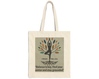 Tree Assana pose  both side I Cotton Canvas Tote I Vrkshasana Yoga Bag I Balance is Key I Find Your Center I  Shopping Bag I Natural & Black