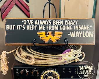 Waylon Jennings wood sign