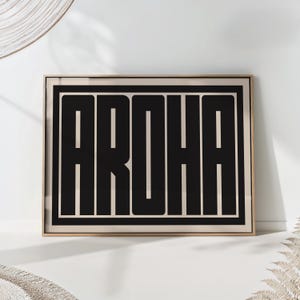 Aroha Maori Print, Minimalist Black and White Typography Art