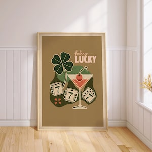 Cocktail Print Feeling Lucky Poster Dice Wall Art PRINTED on Fine Art Paper