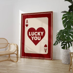 Ace of Hearts Art Print Playing Card Wall Art Lucky You Poster Poker Gift for Gamblers PRINTED on Fine Art Paper