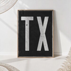 TX Texas Print: State Abbreviation Typography Industrial Minimalist Wall Art