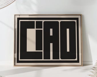 Ciao Typography Print Black Mid Century Modern Wall Art Bauhaus Poster