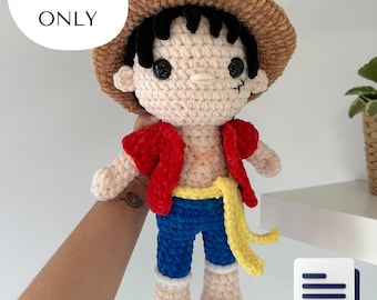 LUFFY PATTERN - Crochet pattern - amigurumi - plushie