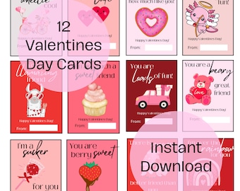 May include: Twelve printable Valentine's Day cards featuring cute illustrations and messages. The cards are pink and red with white text. The text includes phrases like "You are a loads of fun!" and "I'm a sucker for you".