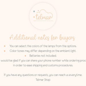 May include: Additional notes for buyers: You can select the colors of the lamps from the options. Color tones may differ depending on the ambient light. Batteries not included. We would be glad if you can share your phone number while ordering process, in order to ease shipping and customs procedures. If you have any questions or requests, you can reach us anytime. Telmar Shop