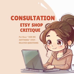 Etsy Shop Critique, Consultation Call, ETSY SEO Help, Professional Etsy Help, Shop Review, Shop Optimization, Product Listing SEO