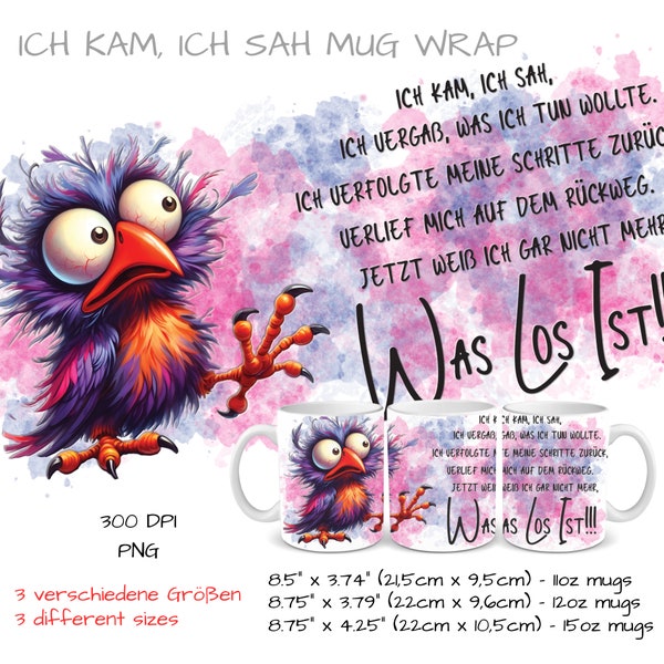 I came, I saw, I forgot... humorous German saying with funny bird motif | Sublimation mug template | Sublimation printing | Art