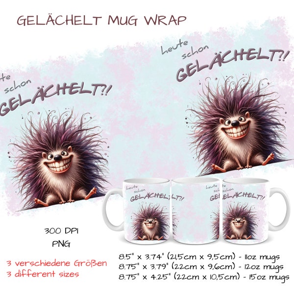 Lustige Tassenvorlage mit verrücktem Igel und dem deutschen Spruch "heute schon GELÄCHELT?!" | Sublimation Bechervorlage | Sublimation Druck