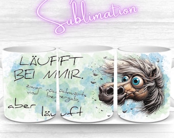 It works for me... humorous German saying with a funny horse motif | Sublimation mug template | Sublimation print | Sublimation file