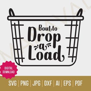 Stai per rilasciare un carico SVG / Download digitale - Regalo divertente / File tagliati per lavanderia / Divertente lavanderia Svg / Divertente Svg Idea regalo fai da te / PNG, AI