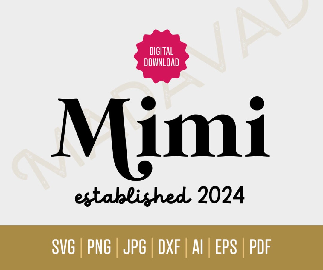 Mimi Est 2024 SVG Digital Download Pregnancy Announcement Mimi Reveal Cut Files Announcement ...