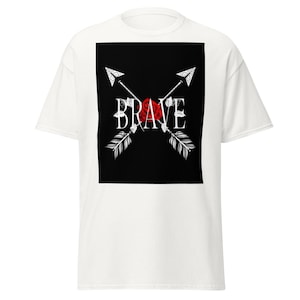 BRAVE Unisex classic tee