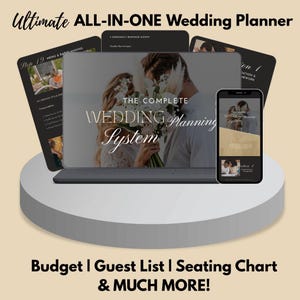 May include: A digital wedding planner displayed on a laptop and smartphone, with the text "Ultimate ALL-IN-ONE Wedding Planner." The laptop screen shows a couple with the words "THE COMPLETE WEDDING Planning System." Additional text includes "Budget | Guest List | Seating Chart & MUCH MORE!"